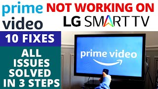 Fix Amazon Prime Video Not Working on LG Smart TV  Almost All Issues Solved in Just 3 Steps [upl. by Yekciv]