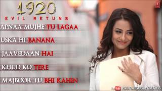 quot1920 Evil Returnsquot Full Songs Jukebox  Aftab Shivdasani Tia Bajpai [upl. by Cohlette715]