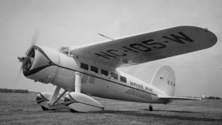 Wiley Post Setting LongDistance Records in the Winnie Mae [upl. by Walden]