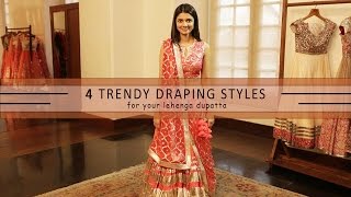 How To Wear Your Lehenga Dupatta In Different Styles  4 Ways [upl. by Dorcus]