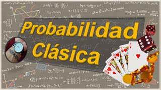 Probabilidad Clásica [upl. by Adraynek407]