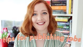 10 Tips for Finding a Job in Publishing [upl. by Kalvn]