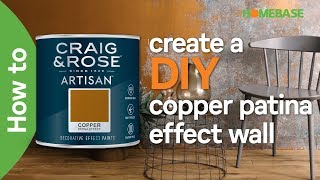 How to create a DIY copper patina effect wall  Craig amp Rose Paint  Homebase [upl. by Robin323]