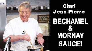 Bechamel and Mornay Cheese Sauce  Chef JeanPierre [upl. by Lymn]