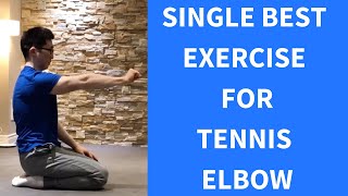 The Single Best Exercise For Tennis Elbow [upl. by Bloomer844]