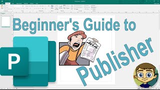 The Beginners Guide to Microsoft Publisher [upl. by Nifares]