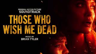 Those Who Wish Me Dead Official Soundtrack  Full Album – Brian Tyler  WaterTower [upl. by Bartolemo]