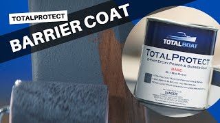 TotalBoat TotalProtect Epoxy Barrier Coat Primer [upl. by Bywoods]