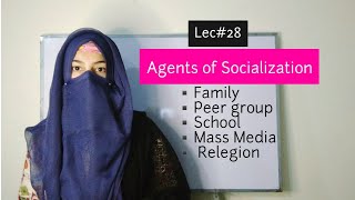 Agents or Agencies of Socialization in urdu Hindi  Sociology Lectures  Societyopedia [upl. by Onig]