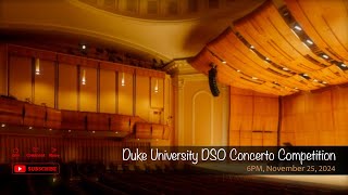 Duke University DSO Concerto Competition [upl. by Tonl]