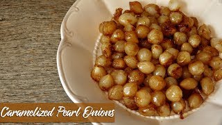 Quick Tasty Side  Caramelized Pearl Onions [upl. by Leclair]