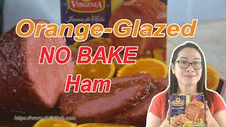 ORANGEDGLAZED NO BAKE HAM  VIRGINIA JAMON DE BOLA [upl. by Aicelf]