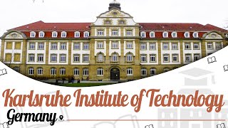 Karlsruhe Institute of Technology Germany  Campus  Ranking  Courses  Fees  EasyShikshacom [upl. by Adam]