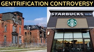 Gentrification Controversy [upl. by Ilac720]