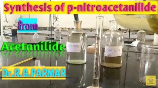 Preparation of para nitroacetanilide from Acetanilide [upl. by Horlacher]