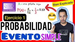 ✅​PROBABILIDAD de Evento Simple 𝘽𝙞𝙚𝙣 𝙀𝙭𝙥𝙡𝙞𝙘𝙖𝙙𝙤 😎​🫵​💯​ Probabilidad y Estadística [upl. by Venetia]