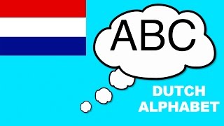 Learn Dutch Alphabet ABC  Pronunciation  Het Alfabet ABC Nederlands [upl. by Swetlana]