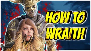 HOW TO PLAY WRAITH IN 2022  Dead by Daylight [upl. by Rikki]