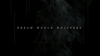 1 HOUR Amtospheric Dream World Whispers [upl. by Oscar]