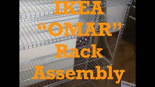 DIY IKEA Brand quotOMARquot Model Wire Storage RacksBasic Assembly Directions IKEA quotOMARquot RACK [upl. by Eigroeg]