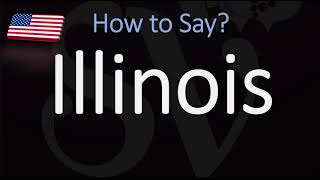 How to Pronounce Illinois  US State Name Pronunciation [upl. by Yerac]