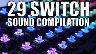 29 Mechanical Keyboard Switch Sound Compilation [upl. by Hester]