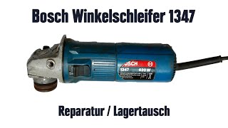 Bosch Winkelschleifer 1347  Reparatur  Lagertausch [upl. by Llennoj]