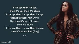 Up  Cardi B Lyrics [upl. by Arny645]