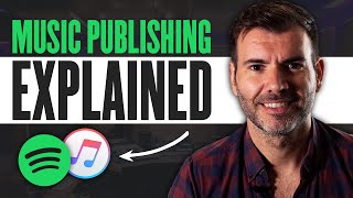 The Ultimate Guide to Music Publishing [upl. by Neelon]