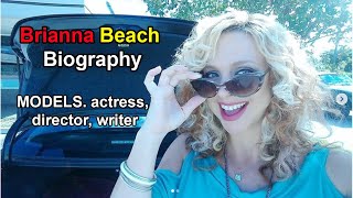 Brianna Beach Biography Actress  MODELS actress director writer [upl. by Faletti]