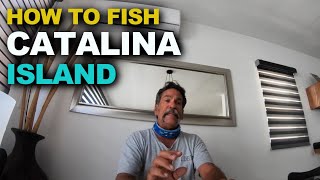 How To Fish Catalina Island FOR NEWBIES [upl. by Dey877]