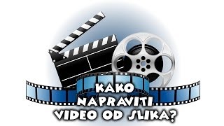 Kako napraviti video od slika [upl. by Brom]