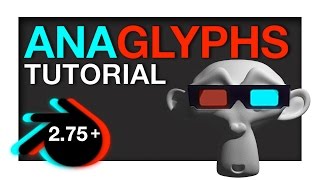 Anaglyph 3D Glasses Tutorial Blender 275 [upl. by Koch]