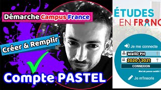 ComptePastel comment créer et remplir le compte pastel en détaille Démarche Campus France20202021 [upl. by Adlay]