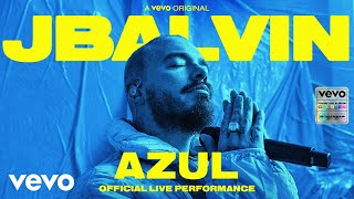 J Balvin  Azul Official Live Performance  Vevo [upl. by Eserehc160]