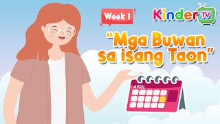 Q3 KINDERGARTEN  WEEK 1 PART 2  MGA BUWAN SA ISANG TAON [upl. by Llerrehc]