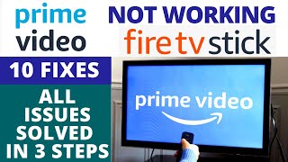 How to Fix Prime Video Not Working on FireStick TV  Best 10 Fixes Almost All issues Solved [upl. by Esereht]