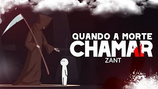 Zant  Quando a morte chamar prod Masuk [upl. by Laurita520]