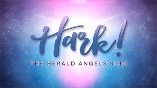 Hark The Herald Angels Sing Lyrics Video [upl. by Honig]