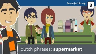 Learn Dutch phrases  at the supermarket using prepositions voorzetsels [upl. by Bough]