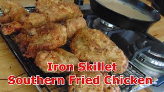 Iron Skillet Southern Fried Chicken  The Hillbilly Kitchen [upl. by Bart421]