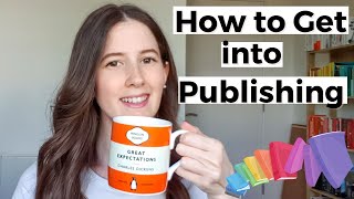 GETTING INTO PUBLISHING  Tips and advice  Ains Notes on Publishing [upl. by Treboh137]