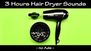 Hair Dryer Sound Compilation 23  ASMR  3 Hours Lullaby to Sleep [upl. by Norym]