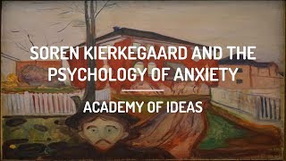 Soren Kierkegaard and The Psychology of Anxiety [upl. by Ahsirkal]