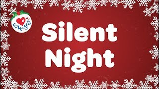 Silent Night with Lyrics  Christmas Carol [upl. by Yrailih896]