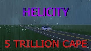 5 TRILLION CAPE  Roblox Helicity [upl. by Hnamik]