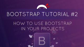 Bootstrap Tutorial 2  How to Use Bootstrap in Your Project [upl. by Yzmar44]