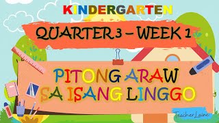 QUARTER 3 WEEK 1  MELC BASED  KINDERGARTEN  PITONG ARAW SA ISANG LINGGO  MGA DAGLAT [upl. by Zenda185]