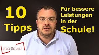 10 Tipps für bessere Leistungen in der Schule  Lehrerschmidt [upl. by Alcott]