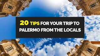 20 Tips For Your Trip To Palermo From The Locals [upl. by Nauqyt86]